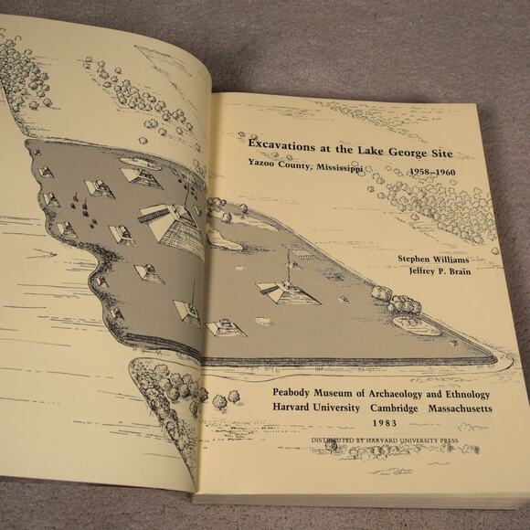 Excavations at the Lake George Site Yazoo County MS 1958-1960 Williams & Brian - Picture 10 of 13